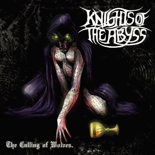 Knights Of The Abyss : The Culling of Wolves